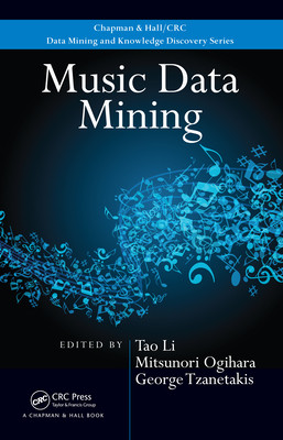 Music Data Mining Li Taoeditorogihara Mitsunorieditortzanetakis