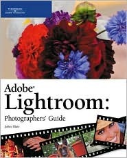 Adobe Photoshop Lightroom Photographers Guide Blair John G