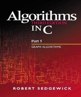 Algorithms In C Part 5 Graph Algorithms Third Edition 3 Ed Robert Sedgewick