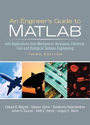 An Engineers Guide To Matlab 3rd Ed Magrab Edward Bbalachandran