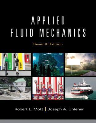 Applied Fluid Mechanics Seventh Edition Mott Robert L Untener