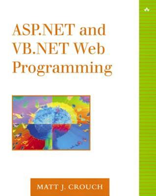 Aspnet And Vbnet Web Programming Crouch Matt J