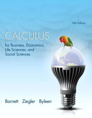 Calculus For Business Economics Life Sciences And Social Sciences Thirteenth Edition Byleen