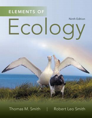Elements Of Ecology Ninth Edition Smith Robert Leo Smith Thomas Michael