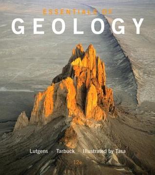 Essentials Of Geology Lutgens Frederick Ktarbuck Edward Jtasa