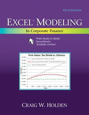 Excel Modeling In Corporate Finance Fifth Edition Holden Craig W