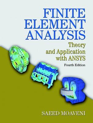 Finite Element Analysis Theory And Application With Ansys Global Fourth Edition Moaveni