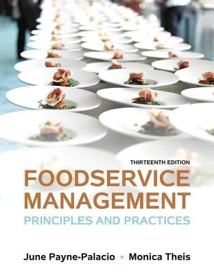 Foodservice Management Principles And Practices Thirteenth Edition Paynepalacio