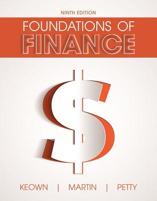 Foundations Of Finance Ninth Edition Keown Arthur J Martin