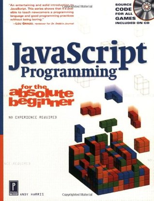 Javascript Programming For The Absolute Beginner Harris Andy