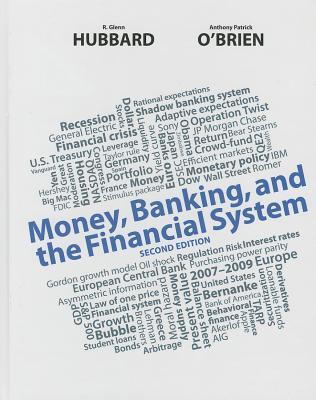 Money Banking And The Financial System Second Edition Hubbard