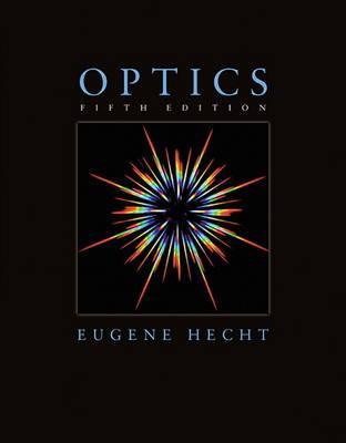 Optics 5 Edition Global Edition Hecht Eugene