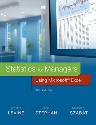 Statistics For Managers Using Microsoft Excel 8th Edition Levine