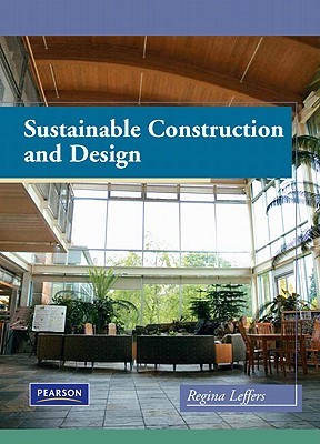 Sustainable Construction And Design With Dvd Leffers M Regina