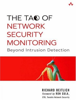 The Tao Of Network Security Monitoring Beyond Intrusion Detection Bejtlich