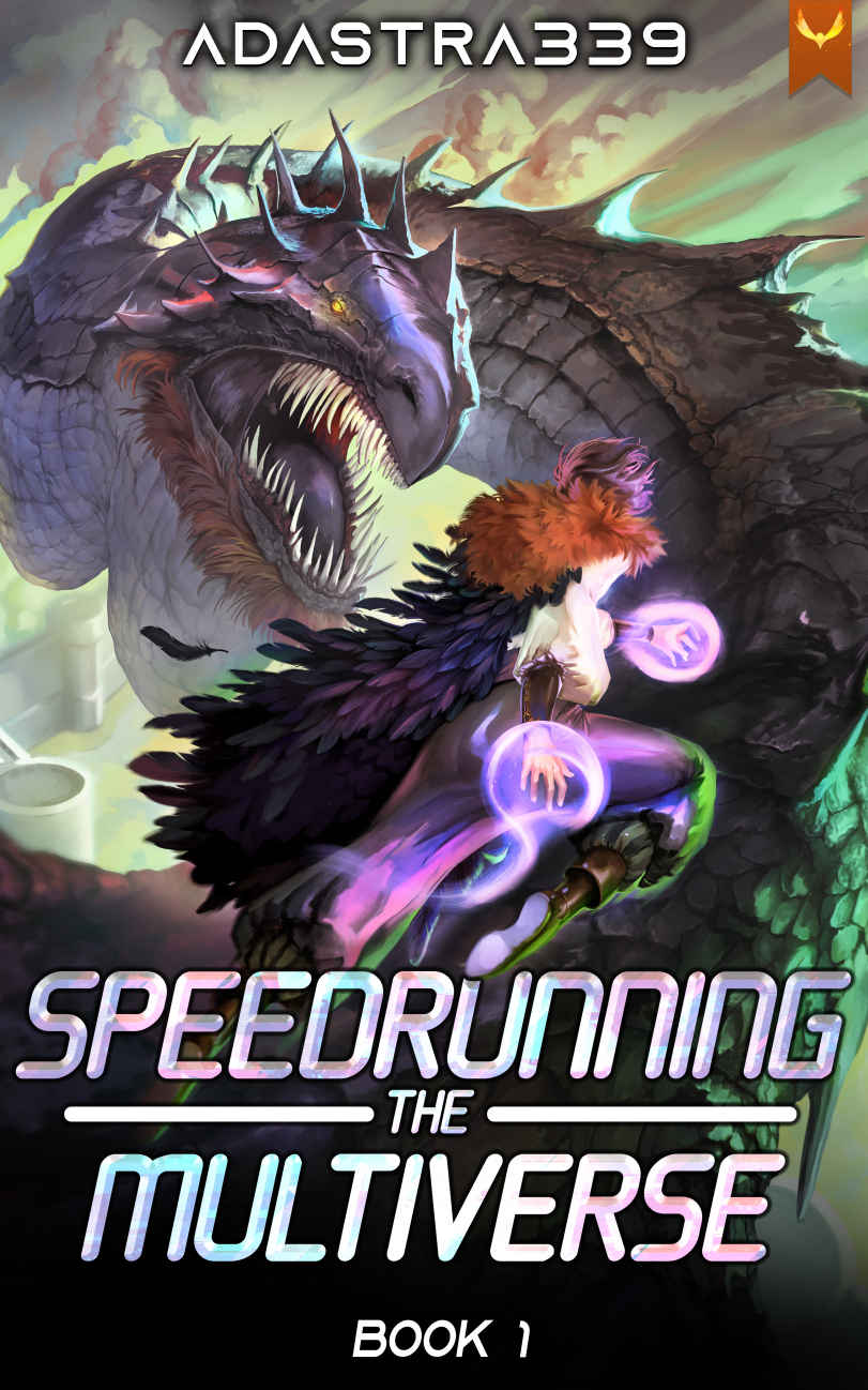 Speedrunning The Multiverse 1 A Litrpg Cultivation Adventure Adastra339