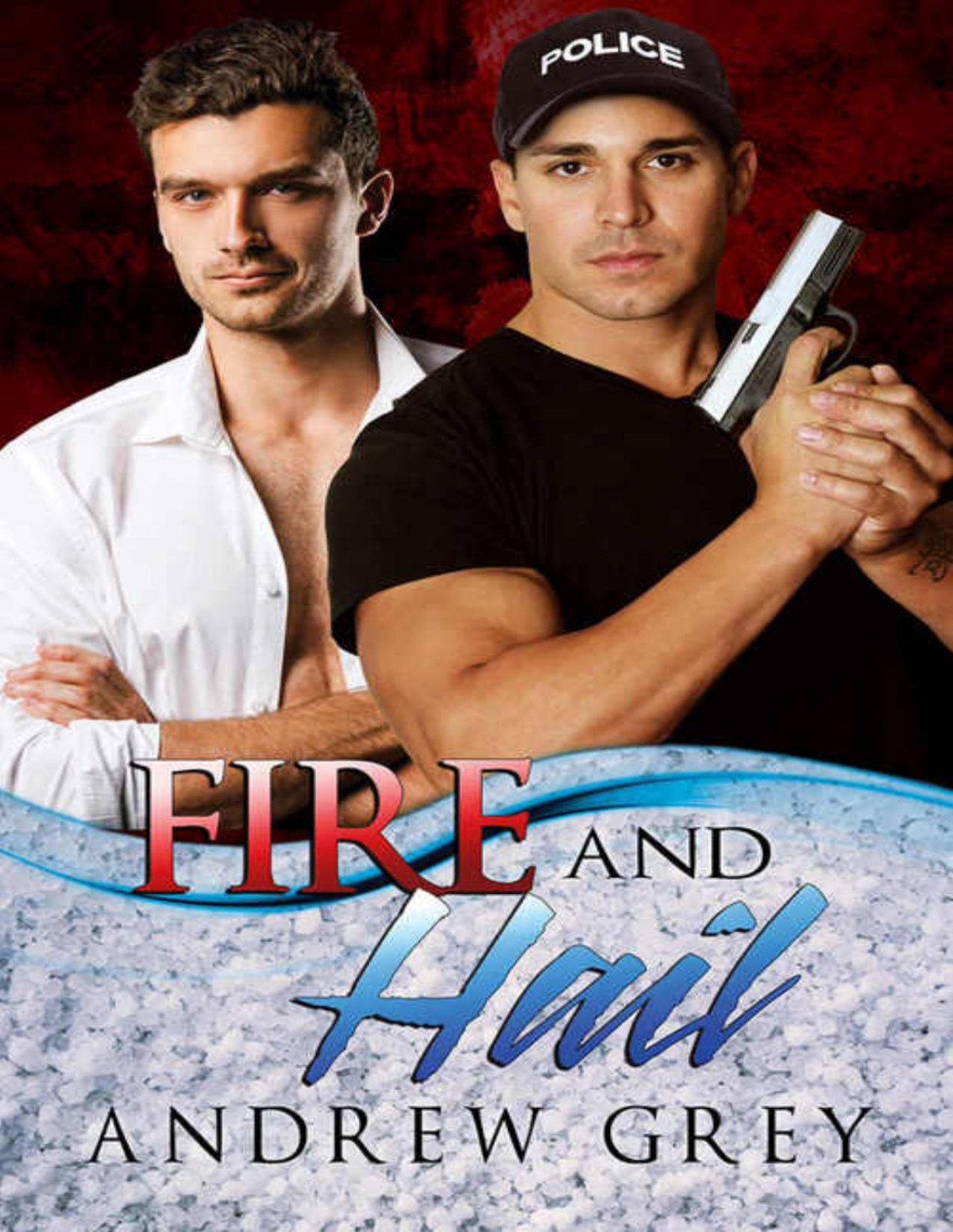 Fire And Hail Andrew Grey