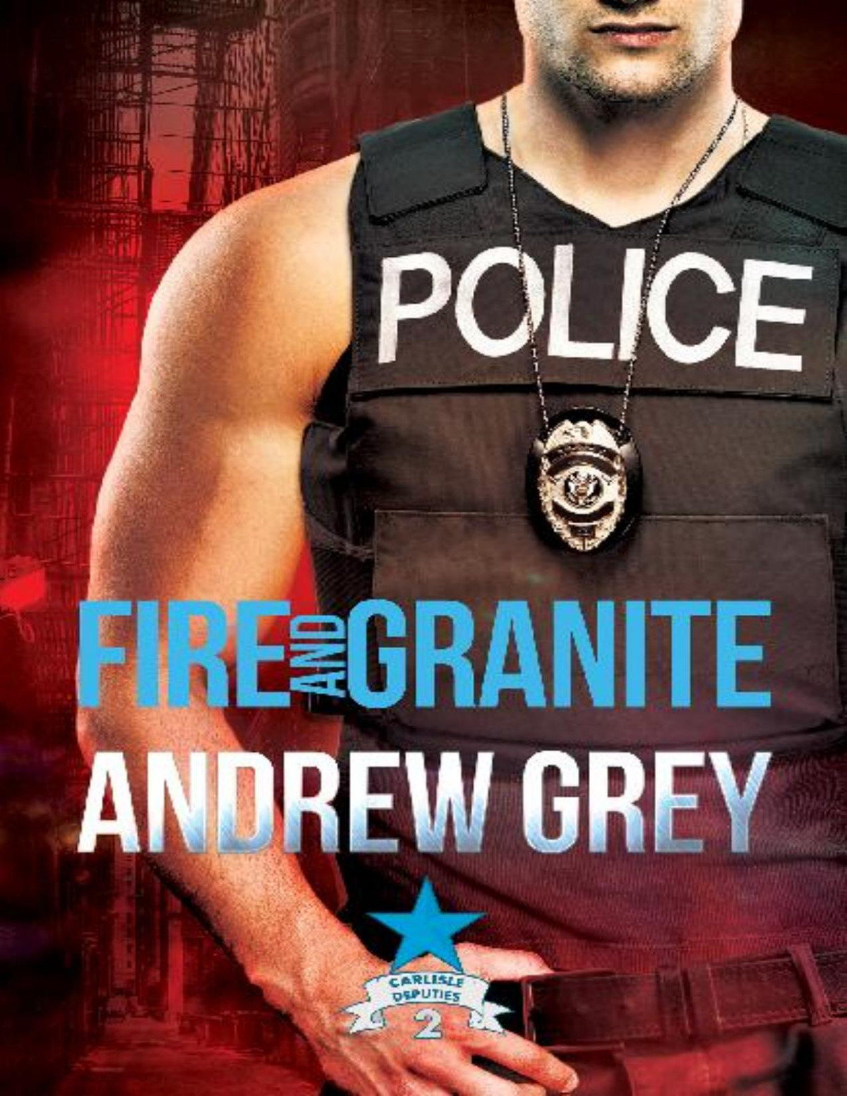 Fire And Granite Andrew Grey
