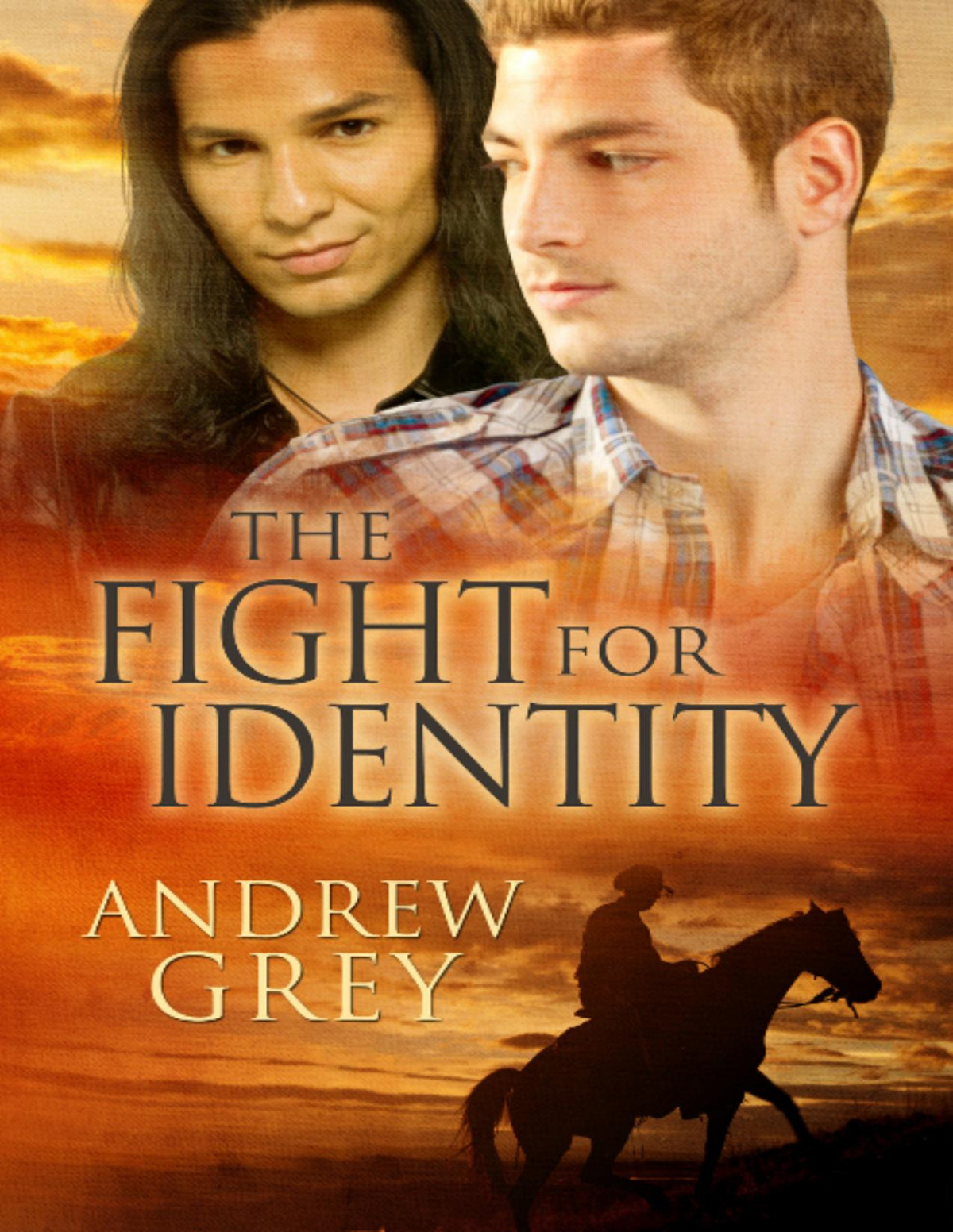 The Fight For Identity Andrew Grey