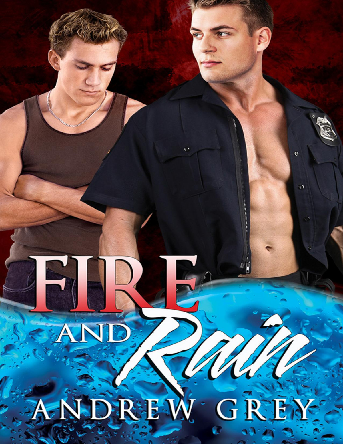 Fire And Rain Andrew Grey