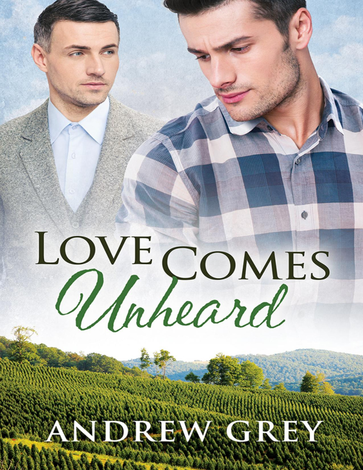 Love Comes Unheard Andrew Grey
