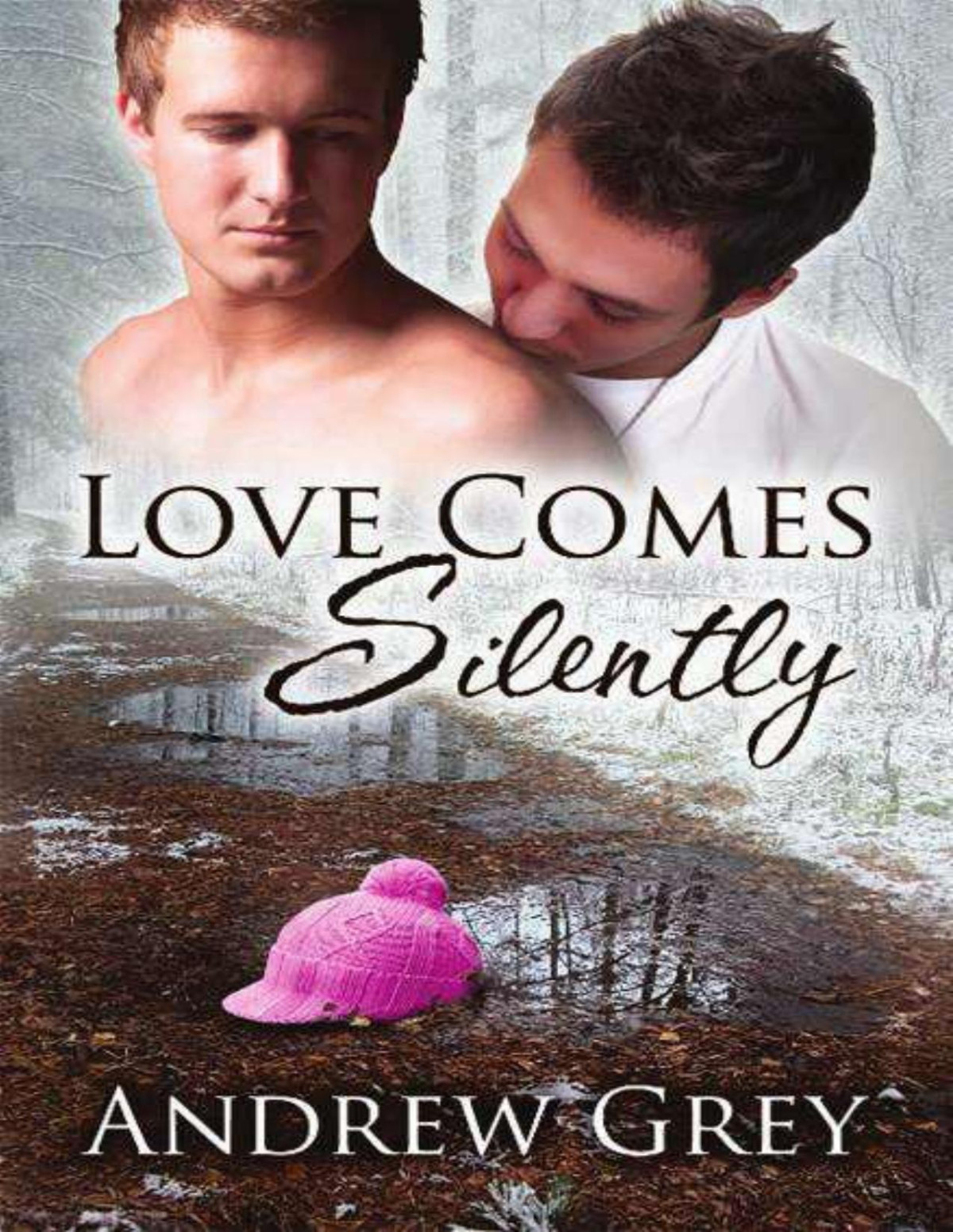 Love Comes Silently Andrew Grey