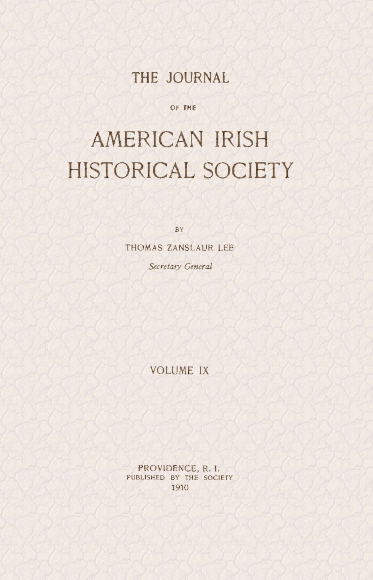 The Journal Of The Americanirish Historical Society Vol Ix Americanirish Historical Society