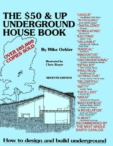 The 50 Up Underground House Book Mike Oehler Chris Royer