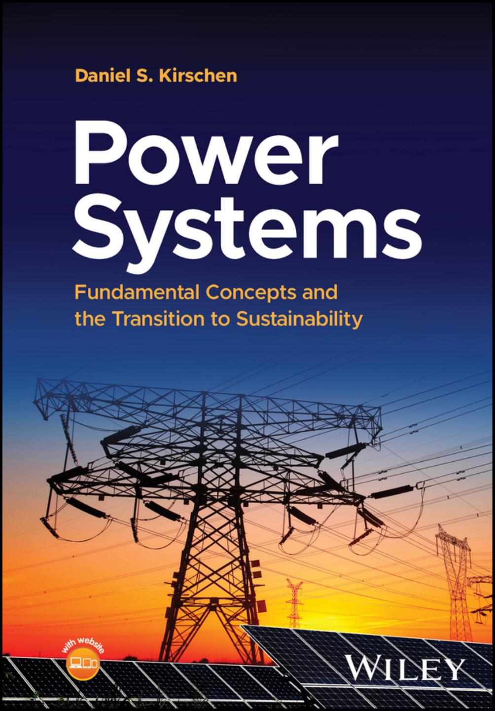 Power Systems Fundamental Concepts And The Transition To Sustainability Daniel S Kirschen