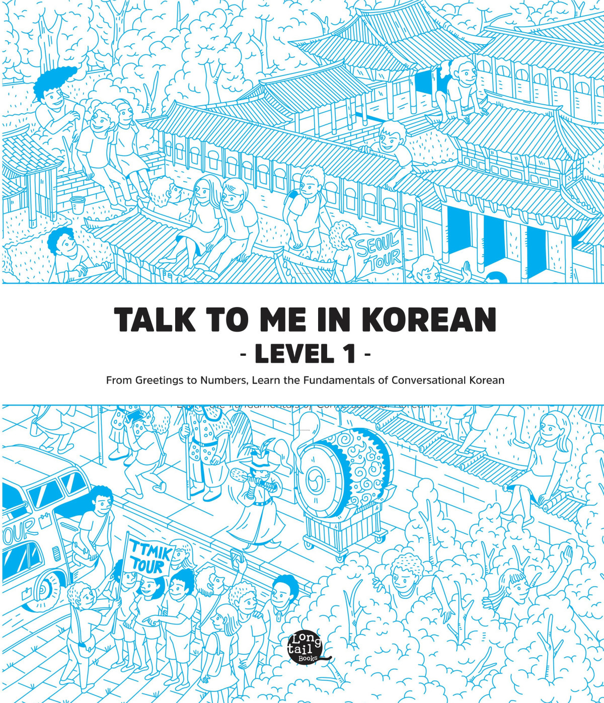 Talk To Me In Korean Level 1 English And Korean Edition 1st Edition Talktomeinkorean