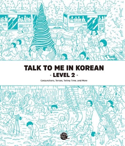 Talk To Me In Korean Level 2 Korean And English Edition 1st Edition Talktomeinkorean