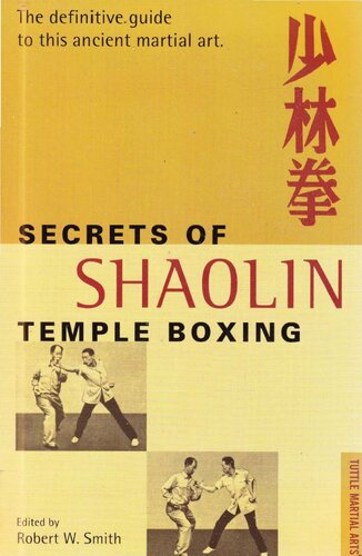 Secrets Of Shaolin Temple Boxing Robert W Smith