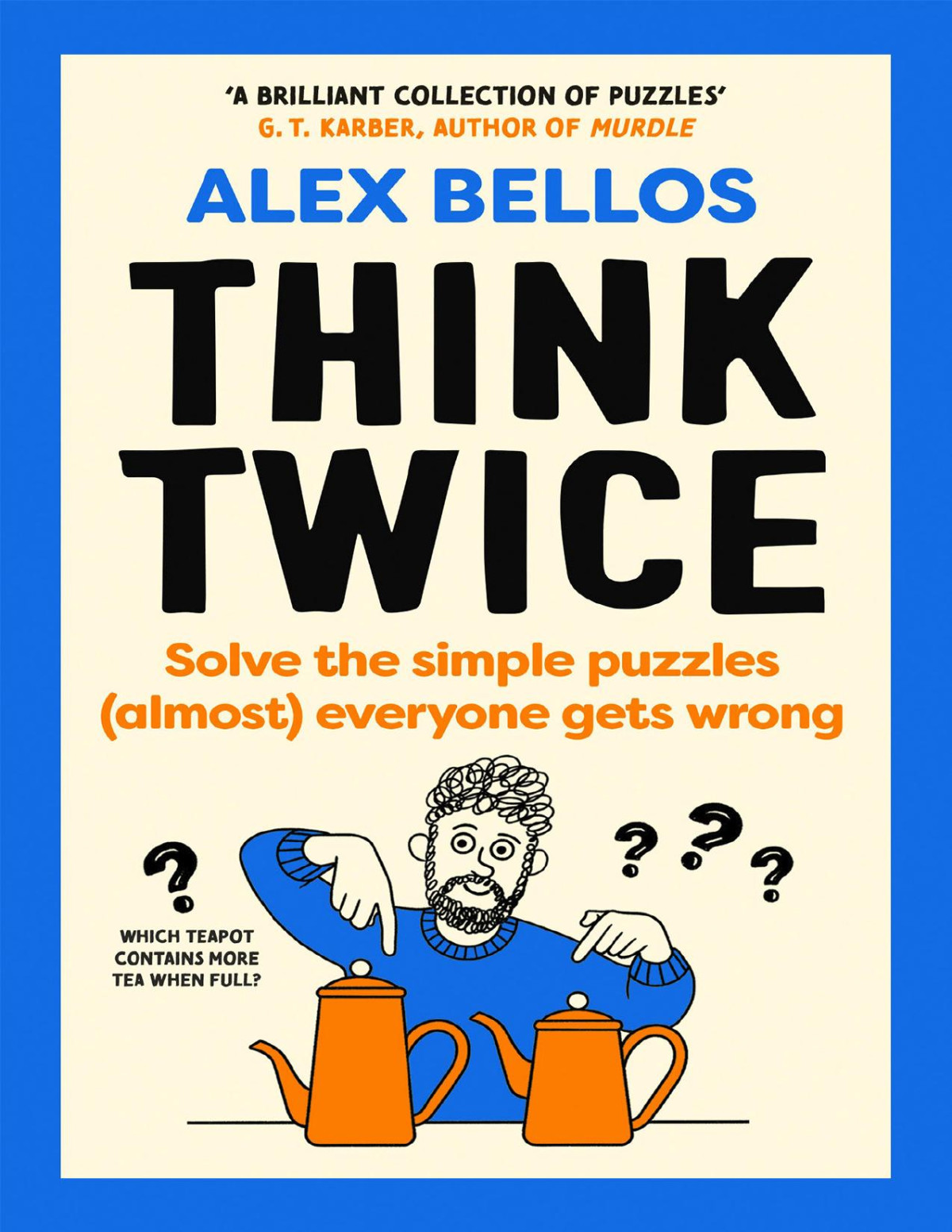 Think Twice Alex Bellos