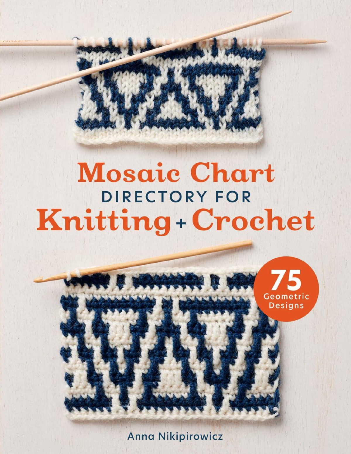 Mosaic Chart Directory For Knitting And Crochet 75 Geometric Designs Anna Nikipirowicz