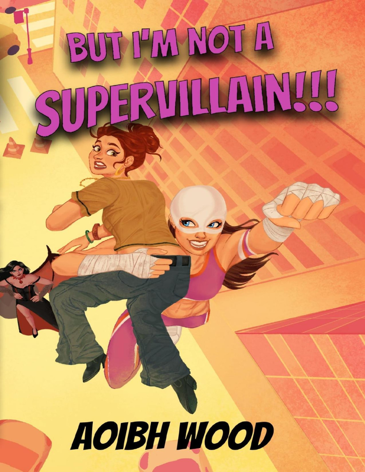 But Im Not A Supervillain Aoibh Wood