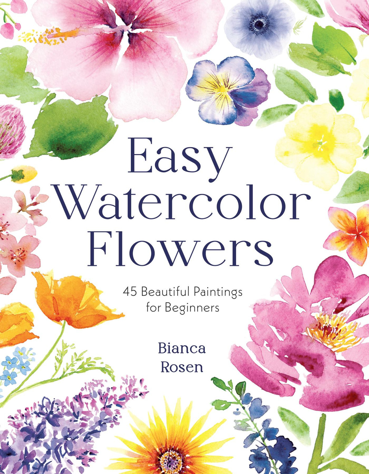 Easy Watercolor Flowers Bianca Rosen