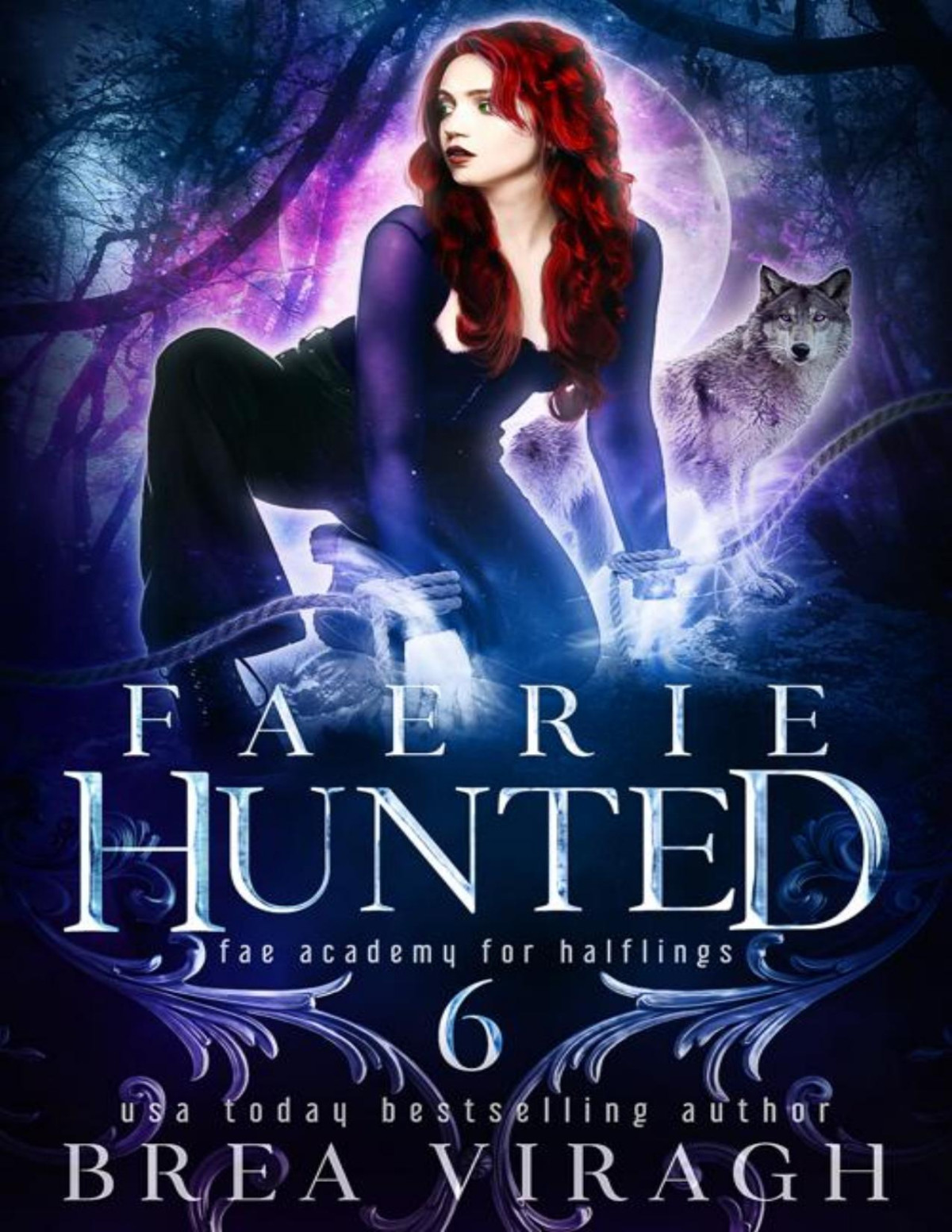 Faerie Hunted A Slow Burn Paranormal Fantasy Romance Fae Academy For Halflings Book 6 Brea Viragh