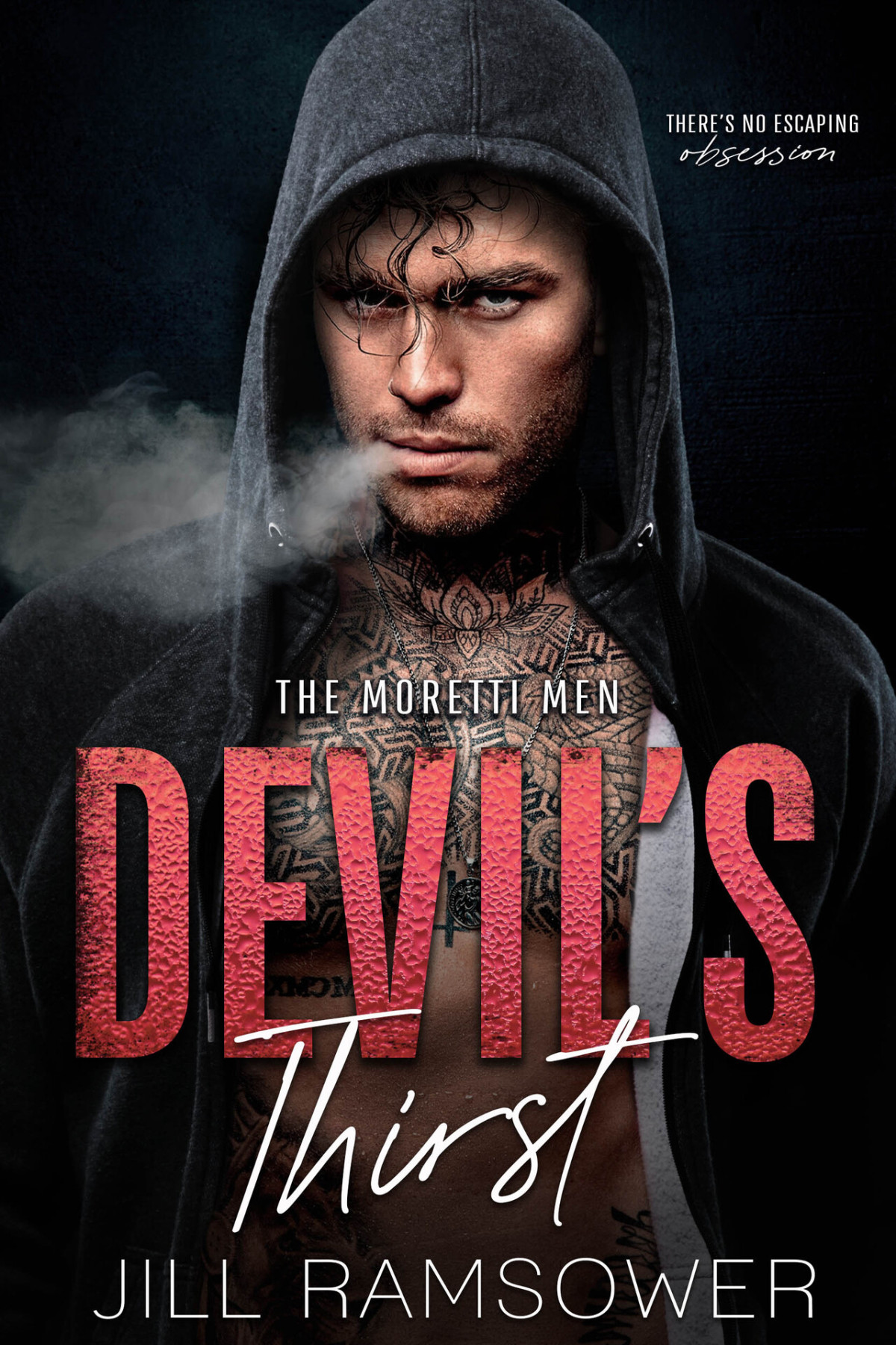 Devils Thirst A Mafia Stalker Romance The Moretti Men Book 1 Ramsower
