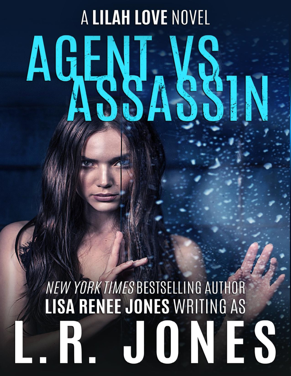 Agent Vs Assassin Lilah Love Book 10 Lisa Renee Jones Lr Jones