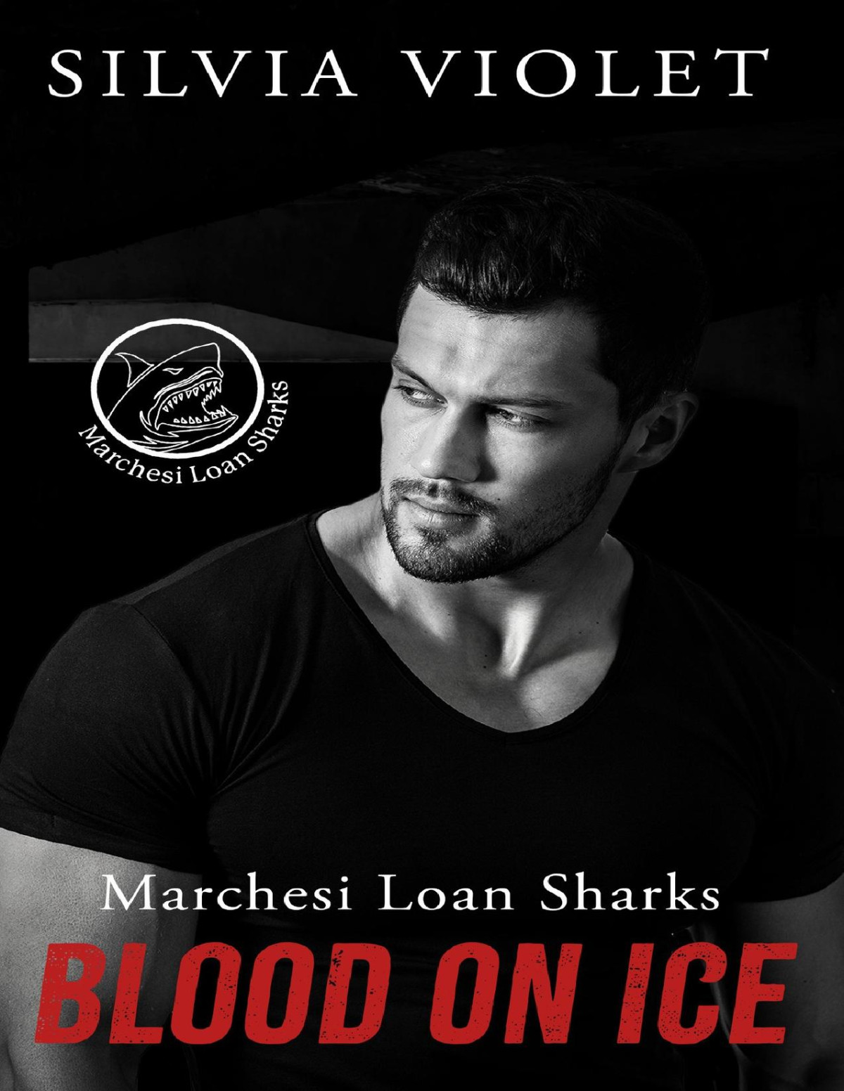Blood On Ice Marchesi Loan Sharks Book 2 Silvia Violet