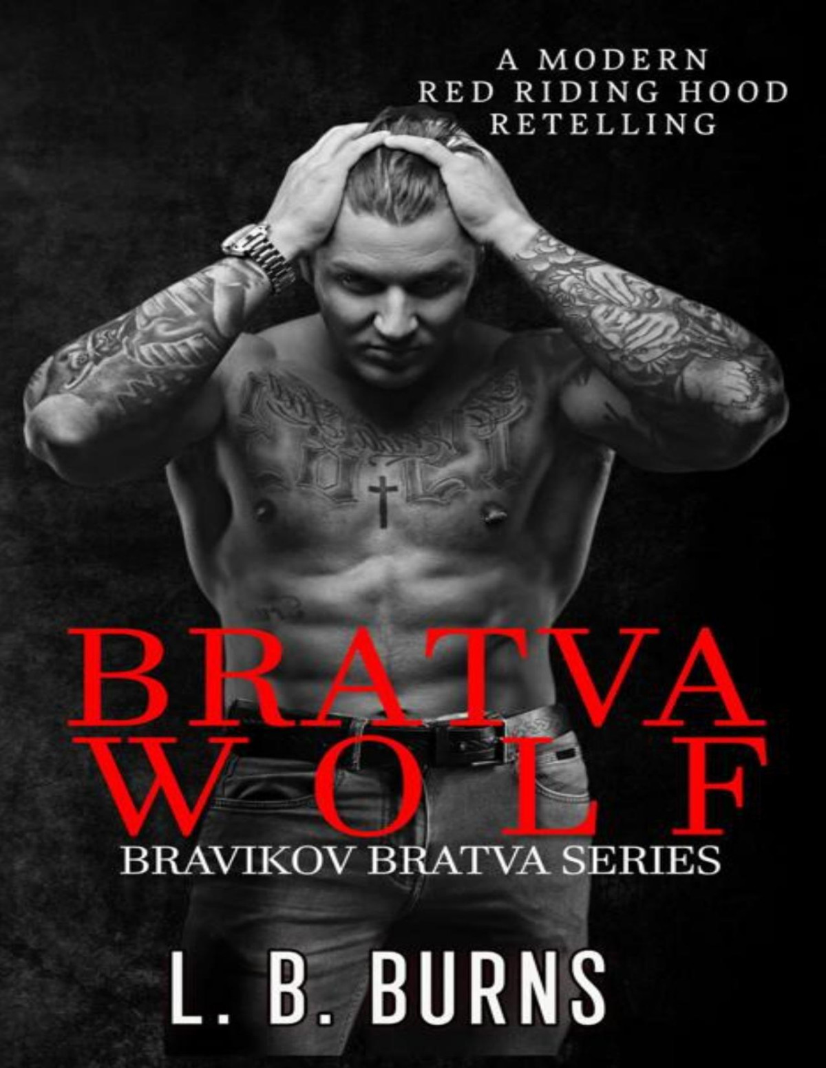 Bratva Wolf Bravikov Bratva Series Bravikov Bratva Bravikov Bratva Novella Series Book 2 Lb Burns