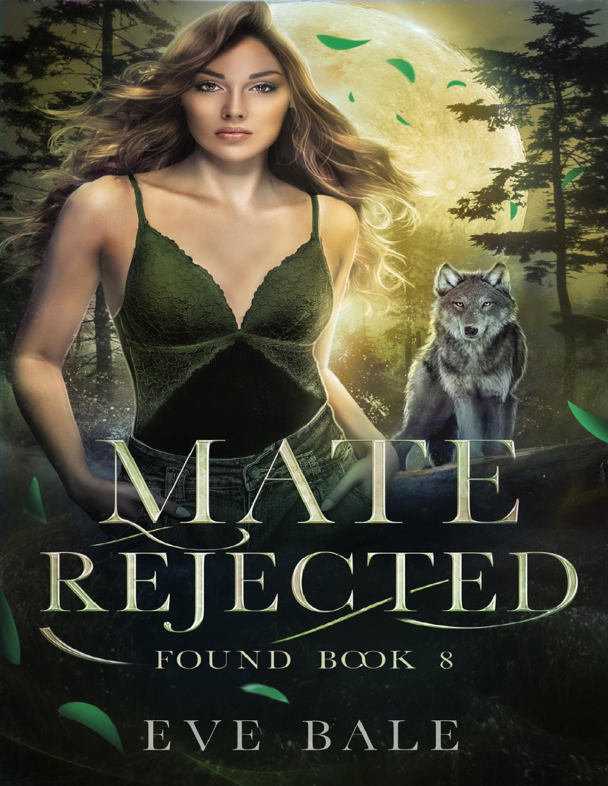 Found Mate Rejected Book 8 Eve Bale