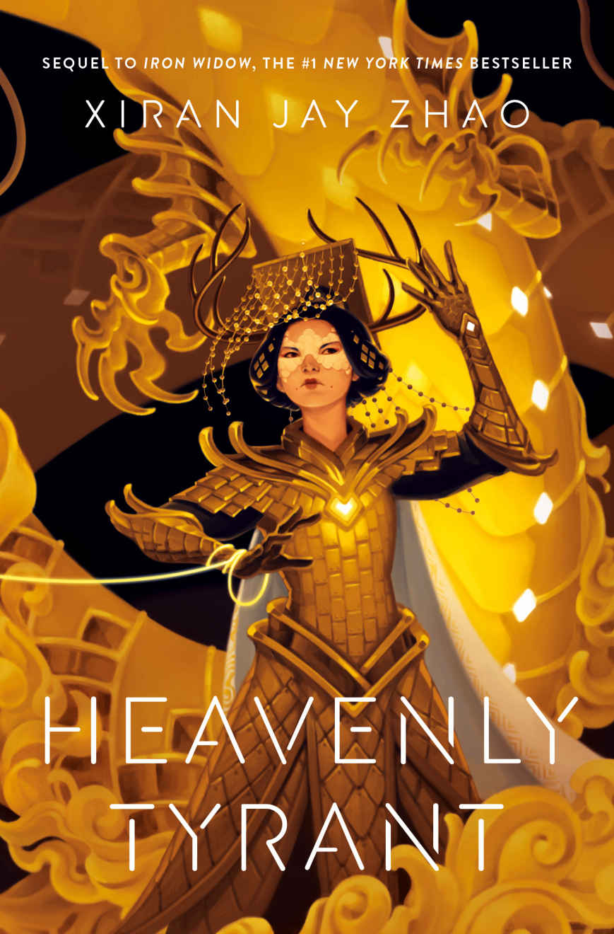 Heavenly Tyrant Iron Widow Book 2 Xiran Jay Zhao