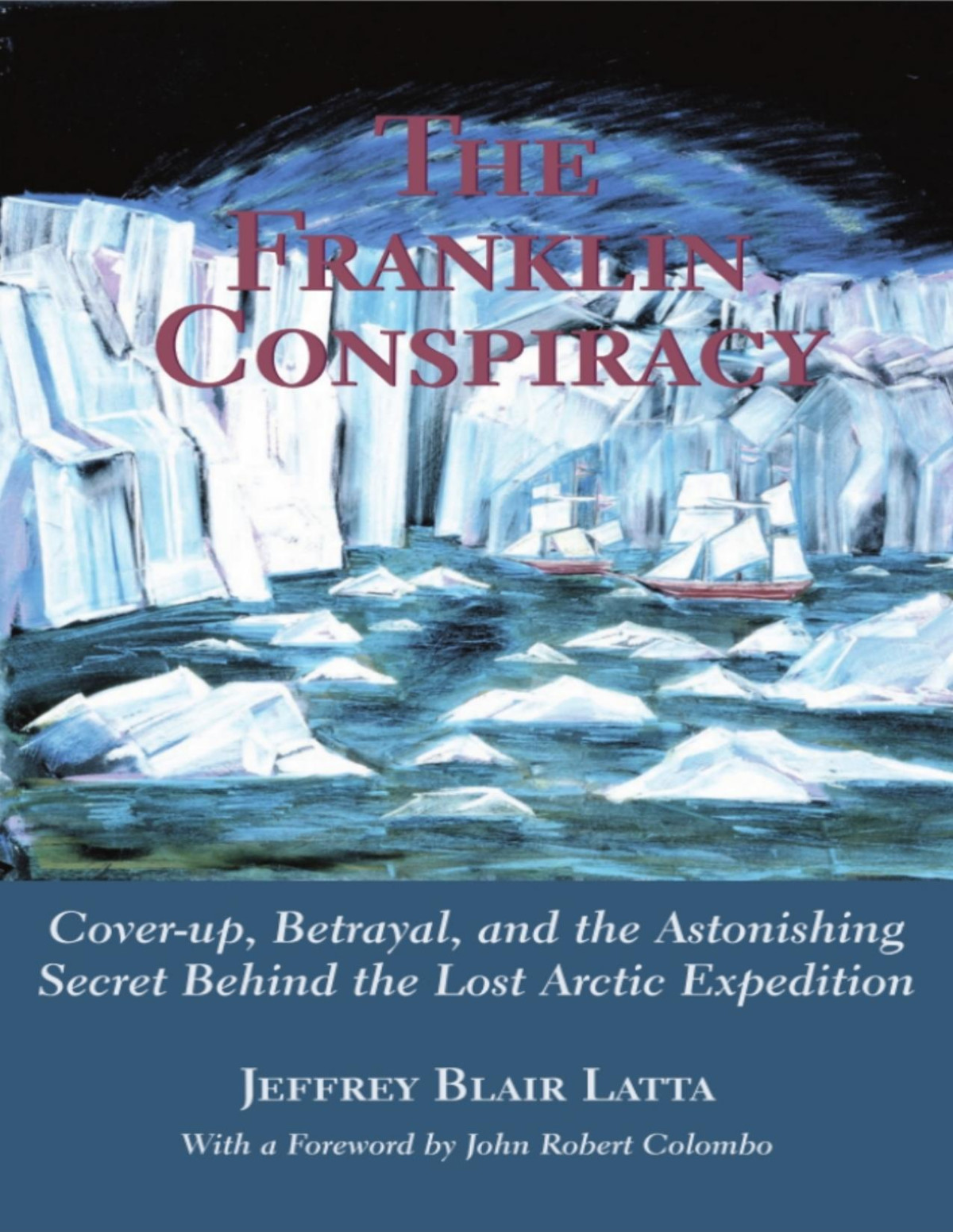 The Franklin Conspiracy Jeffrey Blair Latta