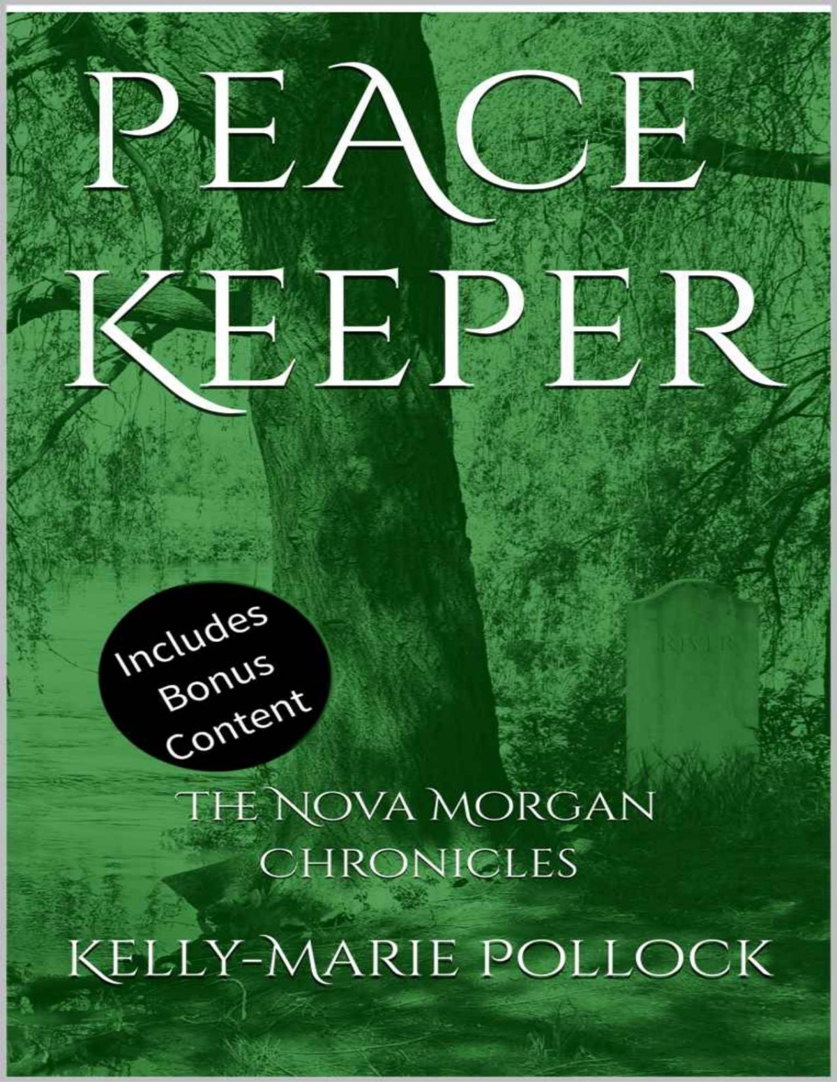 Peace Keeper Kellymarie Pollock