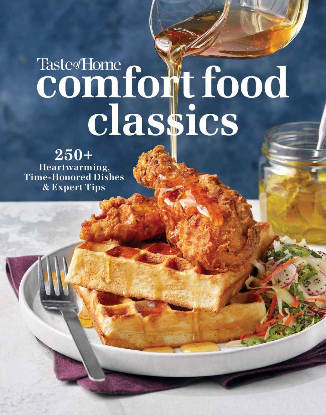 Taste Of Home Comfort Food Classics 200 Heartwarming Dishes Handy Hints Taste Of Home