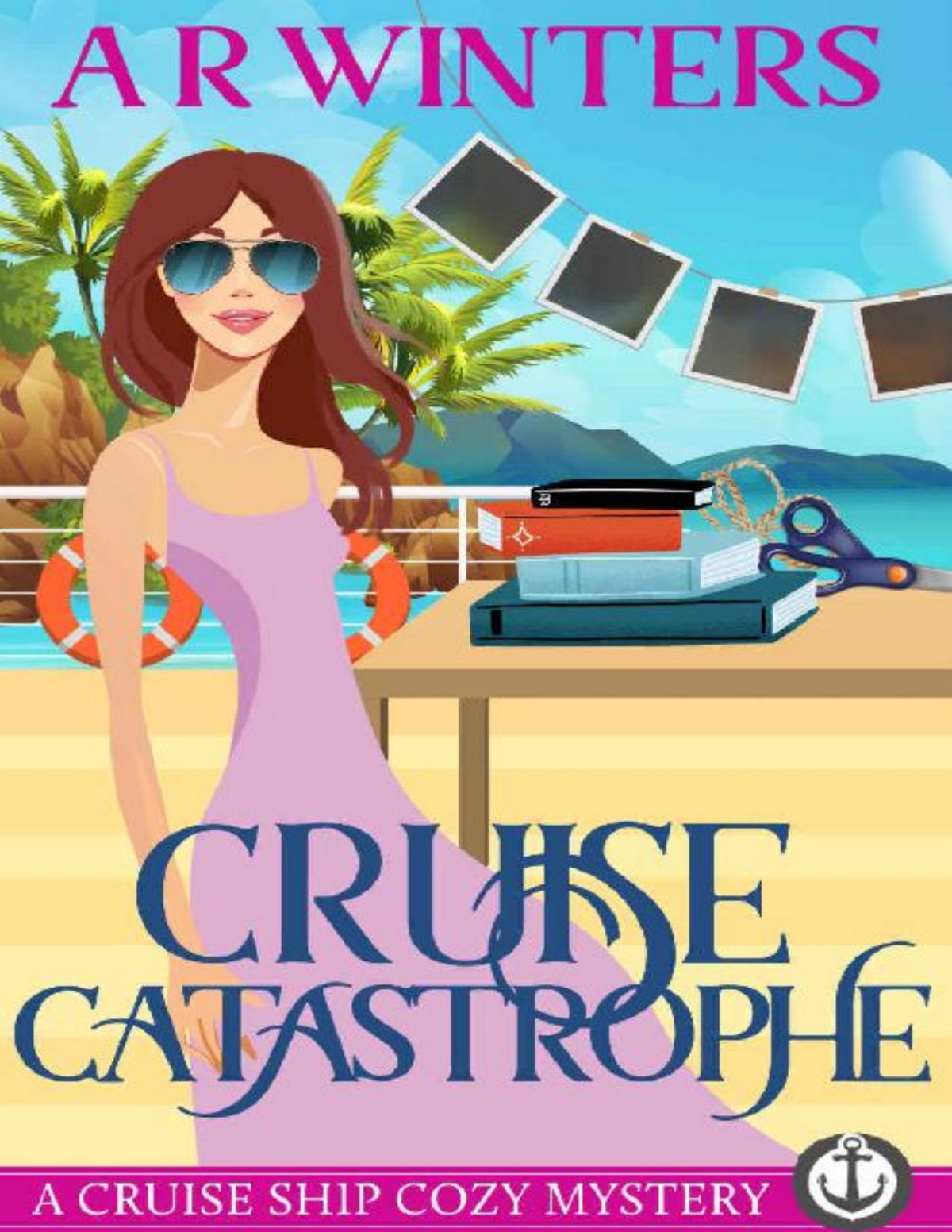 Cruise Catastrophe A Humorous Cruise Ship Cozy Mystery Cruise Ship Cozy Mysteries Book 8 Ar Winters