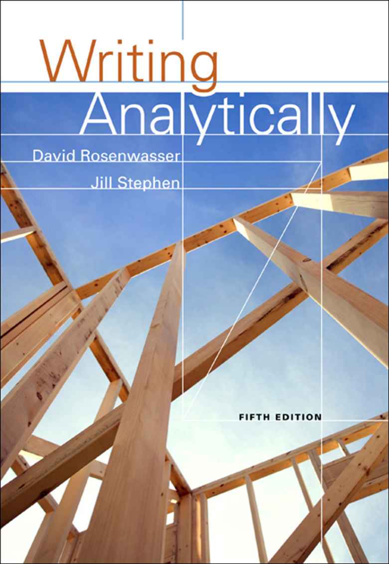 Writing Analytically 5th Edition Jill Stephen David Rosenwasser