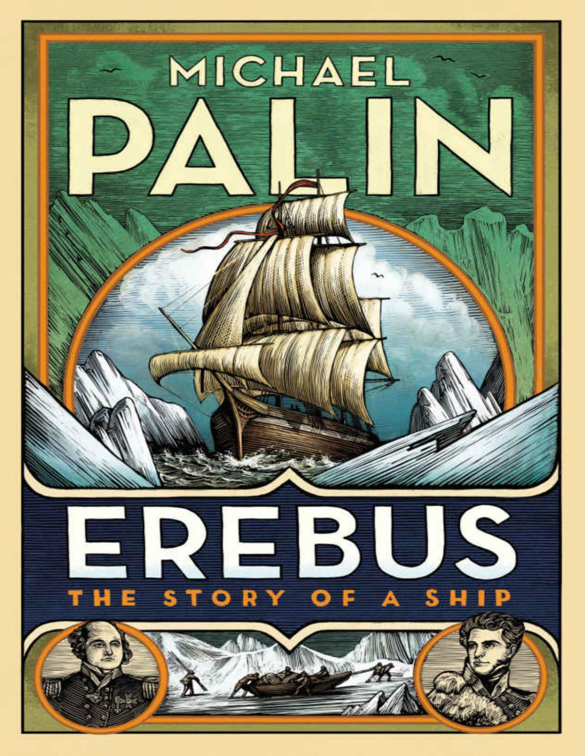 Erebus The Story Of A Ship Michael Palin