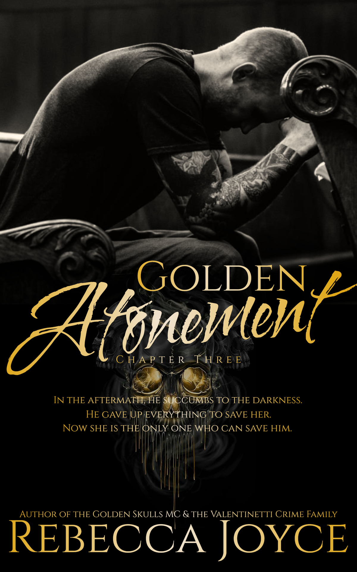 Golden Atonement Golden Skulls Mc Golden Skulls Mc Book 13 Rebecca Joyce